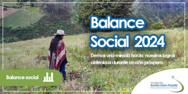 Balance social 2024: Una mirada hacia nuestros logros