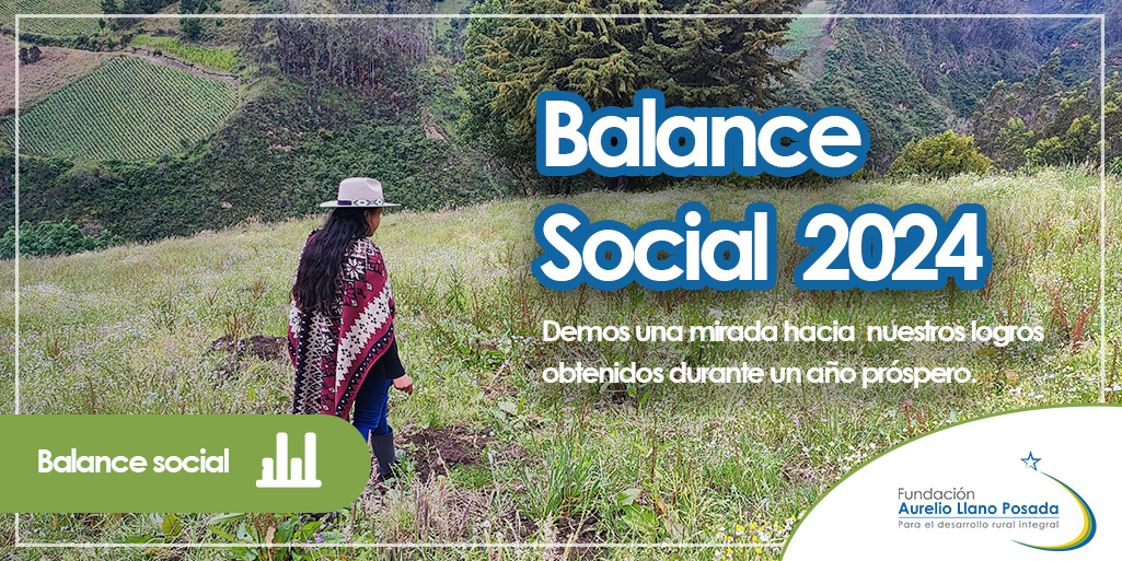 Balance-social-2024 Balance social 2024: Una mirada hacia nuestros logros