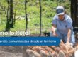 Desarrollo Rural: Fortaleciendo comunidades desde el territorio